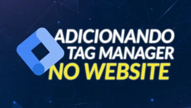 Como Adicionar o Google TagManager no Site